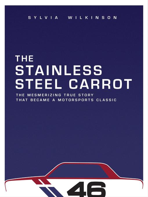 Title details for The Stainless Steel Carrot by Sylvia Wilkinson - Available